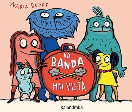 BANDA MAI VISTA, LA | 9788410387133 | BUDDE, NADIA | Llibreria Drac - Llibreria d'Olot | Comprar llibres en català i castellà online