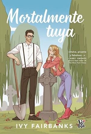 MORTALMENTE TUYA | 9791387601089 | FAIRBANKS, IVY | Llibreria Drac - Llibreria d'Olot | Comprar llibres en català i castellà online