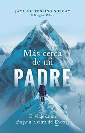 MÁS CERCA DE MI PADRE | 9788412953015 | TENZING NORGAY, JAMLLING | Llibreria Drac - Llibreria d'Olot | Comprar llibres en català i castellà online