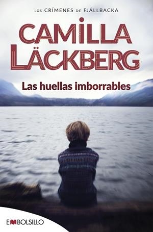 HUELLAS IMBORRABLES, LAS | 9788418185083 | LÄCKBERG, CAMILLA | Llibreria Drac - Llibreria d'Olot | Comprar llibres en català i castellà online