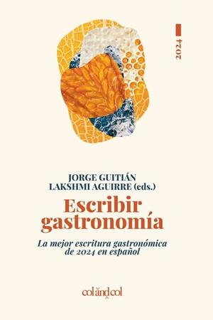 ESCRIBIR GASTRONOMÍA 2024 | 9788419483683 | AA.DD. | Llibreria Drac - Llibreria d'Olot | Comprar llibres en català i castellà online