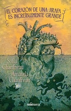 CORAZÓN DE UNA JIRAFA ES INCREÍBLEMENTE GRANDE, EL | 9788412965377 | CHANFREAU, SOFIA | Llibreria Drac - Llibreria d'Olot | Comprar llibres en català i castellà online