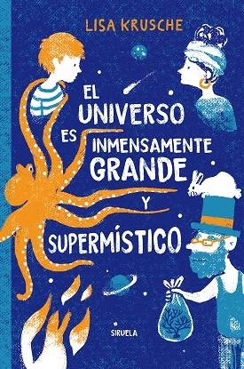 UNIVERSO ES INMENSAMENTE GRANDE Y SUPERMÍSTICO, EL | 9788410415614 | KRUSCHE, LISA | Llibreria Drac - Llibreria d'Olot | Comprar llibres en català i castellà online