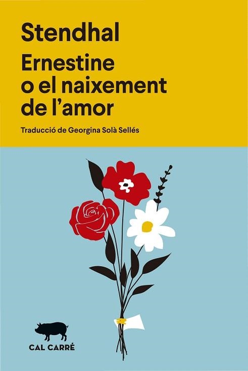 ERNESTINE O EL NAIXEMENT DE L'AMOR | 9788412863598 | STENDHAL | Llibreria Drac - Llibreria d'Olot | Comprar llibres en català i castellà online