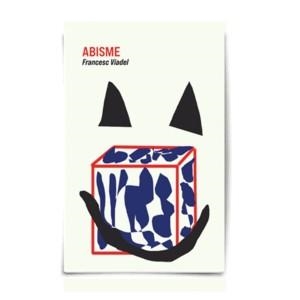 ABISME | 9788412947229 | VIADEL, FRANCESC | Llibreria Drac - Llibreria d'Olot | Comprar llibres en català i castellà online