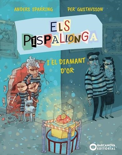 PISPALLONGA I EL DIAMANT D'OR, ELS | 9788448965259 | SPARRING, ANDERS | Llibreria Drac - Librería de Olot | Comprar libros en catalán y castellano online