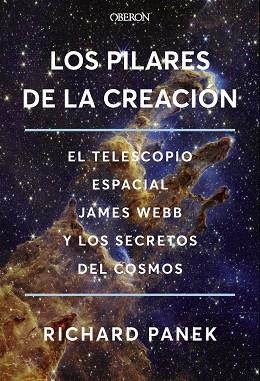 PILARES DE LA CREACIÓN, LOS | 9788441551978 | PANEK, RICHARD | Llibreria Drac - Llibreria d'Olot | Comprar llibres en català i castellà online