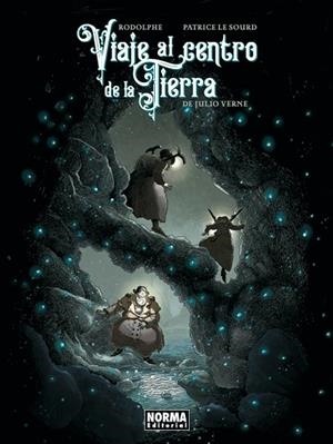 VIAJE AL CENTRO DE LA TIERRA | 9788467977226 | VERNE, JULIO; RODOLPHE; LE SOURD, PATRICE | Llibreria Drac - Llibreria d'Olot | Comprar llibres en català i castellà online