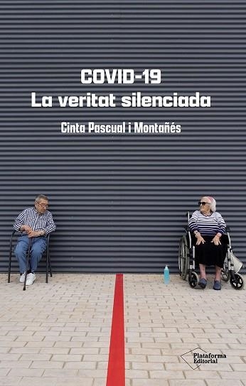 COVID-19. LA VERITAT SILENCIADA | 9788410079427 | PASCUAL, CINTA | Llibreria Drac - Librería de Olot | Comprar libros en catalán y castellano online