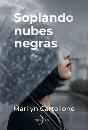 SOPLANDO NUBES NEGRAS | 9791399000108 | CARTELLONE, MARILYN | Llibreria Drac - Llibreria d'Olot | Comprar llibres en català i castellà online