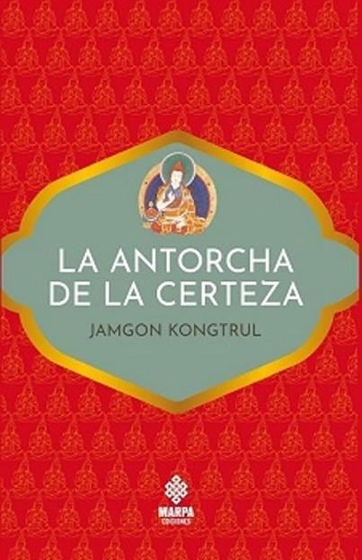 ANTORCHA DE LA CERTEZA, LA | 9786319005875 | KONGTRUL, JAMGON | Llibreria Drac - Llibreria d'Olot | Comprar llibres en català i castellà online