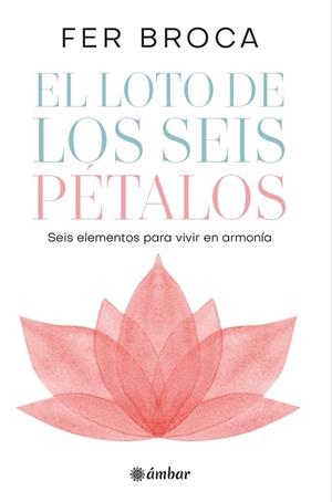 LOTO DE LOS SEIS PÉTALOS, EL | 9788412899818 | BROCA, FER | Llibreria Drac - Llibreria d'Olot | Comprar llibres en català i castellà online