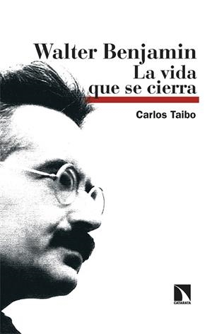 WALTER BENJAMIN | 9788410673694 | TAIBO, CARLOS | Llibreria Drac - Llibreria d'Olot | Comprar llibres en català i castellà online