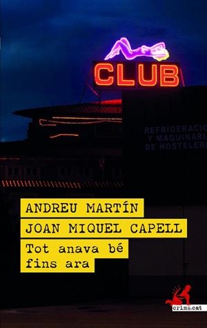 TOT ANAVA BÉ FINS ARA | 9788419627780 | MARTÍN, ANDREU; CAPELL, JOAN MIQUEL | Llibreria Drac - Librería de Olot | Comprar libros en catalán y castellano online