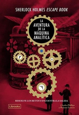 AVENTURA DE LA MÀQUINA ANALÍTICA, LA (SHERLOCK HOLMES ESCAPE BOOK) | 9788412981483 | PHILLIPS, CHARLES; FRANCES, MELANIE | Llibreria Drac - Llibreria d'Olot | Comprar llibres en català i castellà online