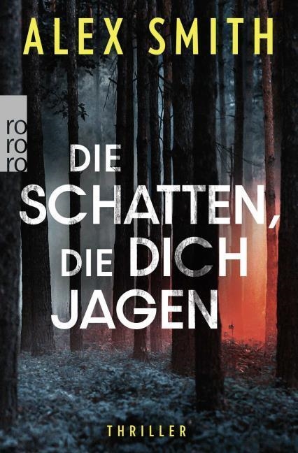 DIE SCHATTEN DIE DICH JAGEN | 9783499016745 | SMITH, ALEX | Llibreria Drac - Librería de Olot | Comprar libros en catalán y castellano online