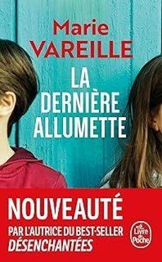 DERNIERE ALLUMETTE, LA | 9782253251033 | VAREILLE, MARIE | Llibreria Drac - Llibreria d'Olot | Comprar llibres en català i castellà online