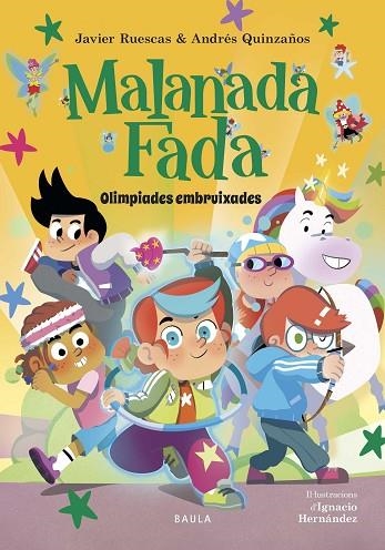 OLIMPÍADES EMBRUIXADES (MALANADA FADA 2) | 9788447953899 | RUESCAS, JAVIER; QUINZAÑOS, ANDRÉS | Llibreria Drac - Llibreria d'Olot | Comprar llibres en català i castellà online