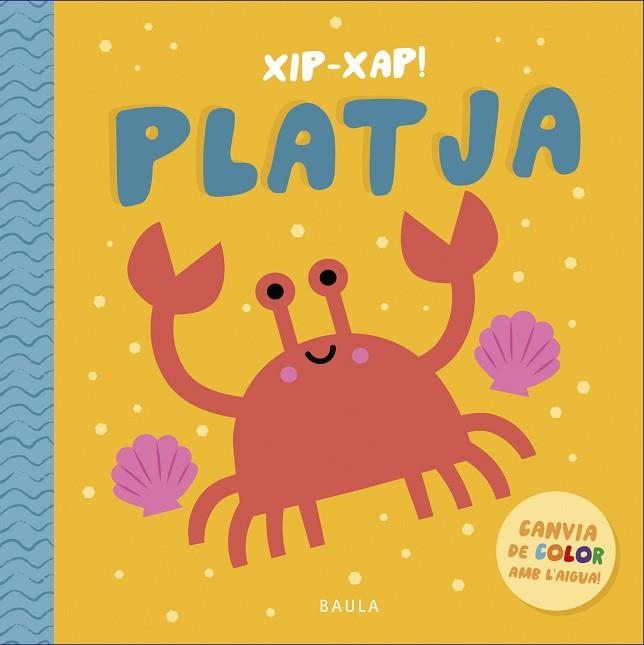 XIP XAP PLATJA | 9788447954087 | AA.DD. | Llibreria Drac - Librería de Olot | Comprar libros en catalán y castellano online