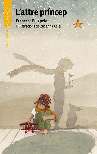 ALTRE PRÍNCEP, L' (LA FORMIGA GROGA) | 9788419659972 | PUIGPELAT, FRANCESC | Llibreria Drac - Librería de Olot | Comprar libros en catalán y castellano online