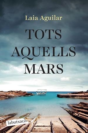 TOTS AQUELLS MARS | 9788419971944 | AGUILAR, LAIA | Llibreria Drac - Llibreria d'Olot | Comprar llibres en català i castellà online