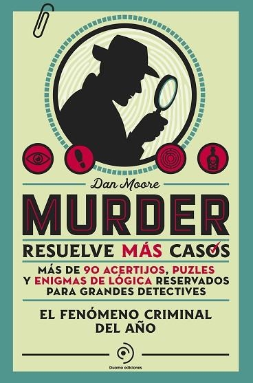 MURDER. RESUELVE MÁS CASOS | 9788410346772 | MOORE, DAN | Llibreria Drac - Llibreria d'Olot | Comprar llibres en català i castellà online