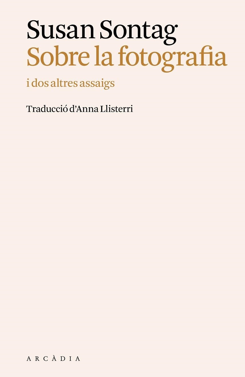 SOBRE LA FOTOGRAFIA | 9788412876680 | SONTAG, SUSAN | Llibreria Drac - Llibreria d'Olot | Comprar llibres en català i castellà online