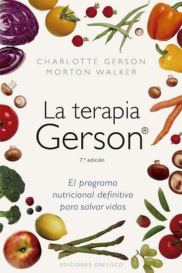 TERAPIA GERSON, LA | 9788411722810 | GERSON, CHARLOTTE; WALKER, MORTON | Llibreria Drac - Librería de Olot | Comprar libros en catalán y castellano online