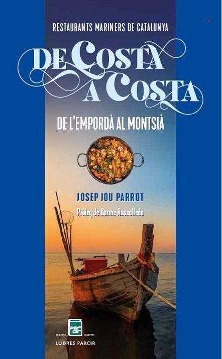 DE COSTA A COSTA | 9788410087705 | JOU PARROT, JOSEP | Llibreria Drac - Librería de Olot | Comprar libros en catalán y castellano online