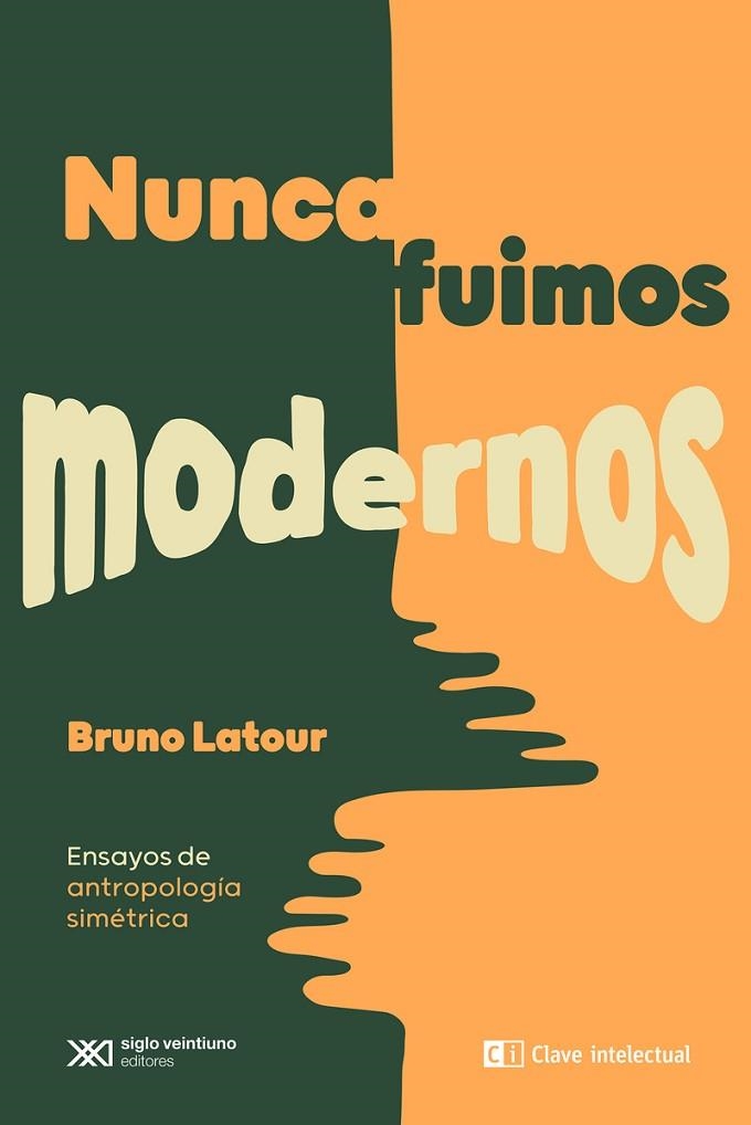 NUNCA FUIMOS MODERNOS | 9788412604856 | LATOUR, BRUNO | Llibreria Drac - Librería de Olot | Comprar libros en catalán y castellano online