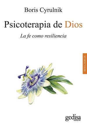 PSICOTERAPIA DE DIOS | 9788419406804 | CYRULNIK, BORIS | Llibreria Drac - Librería de Olot | Comprar libros en catalán y castellano online