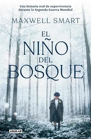 NIÑO DEL BOSQUE, EL | 9788403525481 | SMART, MAXWELL | Llibreria Drac - Llibreria d'Olot | Comprar llibres en català i castellà online