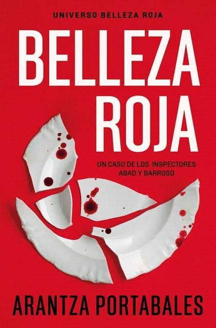 BELLEZA ROJA (INSPECTORES ABAD Y BARROSO 1) | 9788466388450 | PORTABALES, ARANTZA | Llibreria Drac - Llibreria d'Olot | Comprar llibres en català i castellà online
