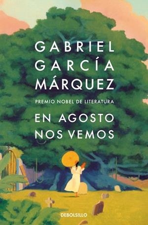 EN AGOSTO NOS VEMOS | 9788466378420 | GARCÍA MÁRQUEZ, GABRIEL | Llibreria Drac - Llibreria d'Olot | Comprar llibres en català i castellà online