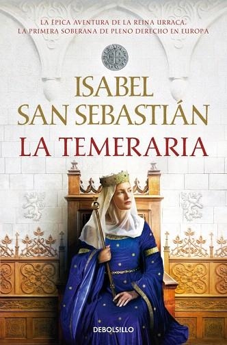 TEMERARIA, LA | 9788466379472 | SAN SEBASTIÁN, ISABEL | Llibreria Drac - Librería de Olot | Comprar libros en catalán y castellano online