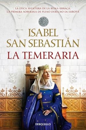 TEMERARIA, LA | 9788466379472 | SAN SEBASTIÁN, ISABEL | Llibreria Drac - Llibreria d'Olot | Comprar llibres en català i castellà online