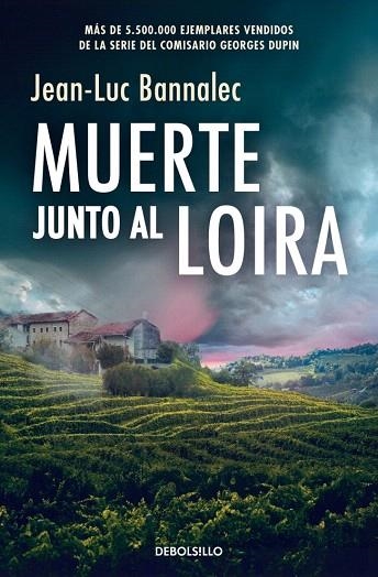 MUERTE JUNTO AL LOIRA (COMISARIO DUPIN 12) | 9788466380065 | BANNALEC, JEAN-LUC | Llibreria Drac - Librería de Olot | Comprar libros en catalán y castellano online