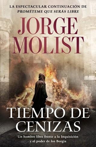 TIEMPO DE CENIZAS | 9788466381468 | MOLIST, JORGE | Llibreria Drac - Llibreria d'Olot | Comprar llibres en català i castellà online