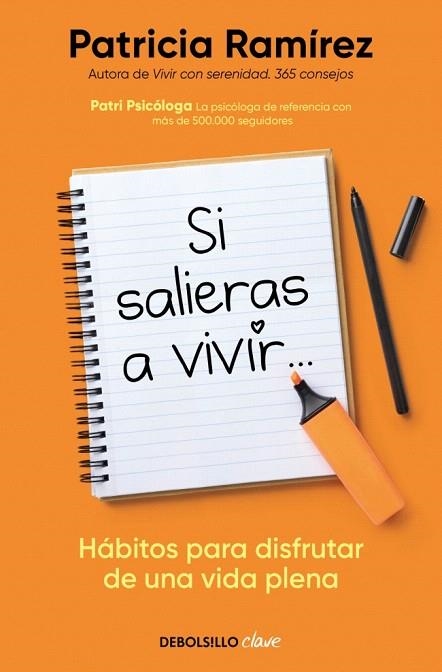 SI SALIERAS A VIVIR... | 9788466378659 | PATRI PSICÓLOGA | Llibreria Drac - Librería de Olot | Comprar libros en catalán y castellano online