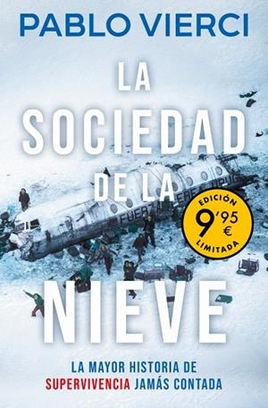 SOCIEDAD DE LA NIEVE, LA (CAMPAÑA DE VERANO EDICIÓN LIMITADA) | 9788466383158 | VIERCI, PABLO | Llibreria Drac - Llibreria d'Olot | Comprar llibres en català i castellà online