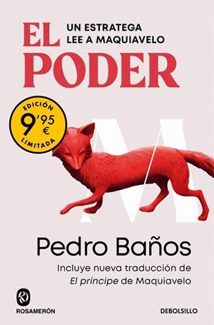 PODER, EL. UN ESTRATEGA LEE A MAQUIAVELO (CAMPAÑA DE VERANO EDICIÓN LIMITADA) | 9788466382625 | BAÑOS, PEDRO | Llibreria Drac - Librería de Olot | Comprar libros en catalán y castellano online
