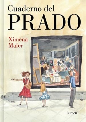 CUADERNO DEL PRADO | 9788426432933 | MAIER, XIMENA | Llibreria Drac - Librería de Olot | Comprar libros en catalán y castellano online