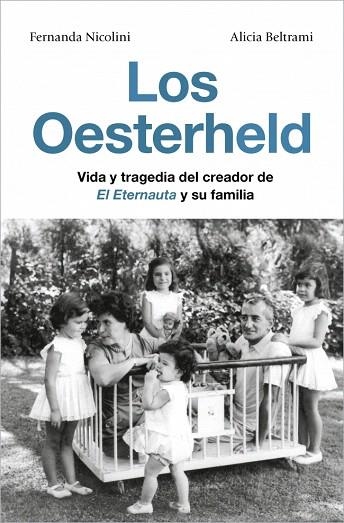 OESTERHELD, LOS | 9791387629137 | BELTRAMI, ALICIA; NICOLINI, FERNANDA | Llibreria Drac - Llibreria d'Olot | Comprar llibres en català i castellà online