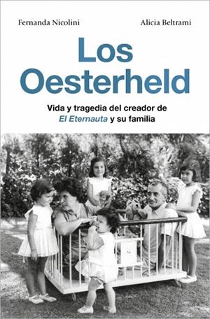 OESTERHELD, LOS | 9791387629137 | BELTRAMI, ALICIA; NICOLINI, FERNANDA | Llibreria Drac - Llibreria d'Olot | Comprar llibres en català i castellà online