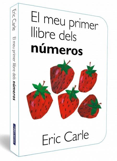 MEU PRIMER LLIBRE DELS NÚMEROS, EL (COL·LECCIÓ ERIC CARLE) | 9788448870522 | CARLE, ERIC | Llibreria Drac - Librería de Olot | Comprar libros en catalán y castellano online