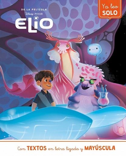 ELIO. YA LEO SOLO (DISNEY. LECTOESCRITURA) | 9788419487469 | DISNEY | Llibreria Drac - Llibreria d'Olot | Comprar llibres en català i castellà online