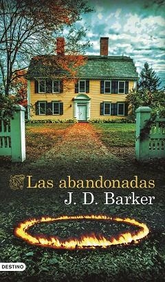 ABANDONADAS, LAS | 9788423368136 | BARKER, J.D. | Llibreria Drac - Librería de Olot | Comprar libros en catalán y castellano online