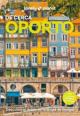 OPORTO DE CERCA 2025 (LONELY PLANET) | 9788408300663 | TABORDA, JOANA | Llibreria Drac - Llibreria d'Olot | Comprar llibres en català i castellà online