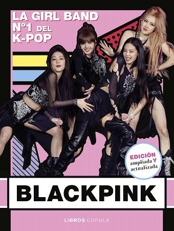 BLACKPINK. NUEVA EDICIÓN ACTUALIZADA | 9788448043490 | BOOKS, BUSTER | Llibreria Drac - Librería de Olot | Comprar libros en catalán y castellano online