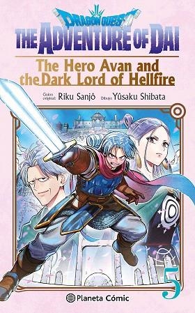 DRAGON QUEST:THE HERO AVAN AND THE DARK LORD OF HELLFIRE Nº 05 | 9788411619349 | SHIBATA, YUSAKU; SANJO, RIKU | Llibreria Drac - Llibreria d'Olot | Comprar llibres en català i castellà online